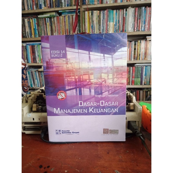 dasar-dasar manajemen keuangan edisi 14 buku 2 Brigham Houston