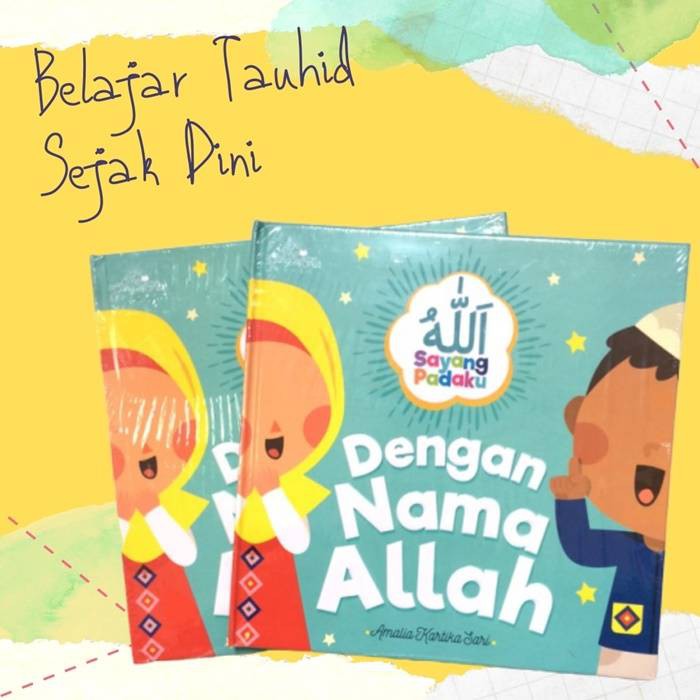 Buku Cerita Anak Islami Belajar Tauhid Dengan Nama Allah 21 X 21 Cm Digital Salam Media Shopee Indonesia