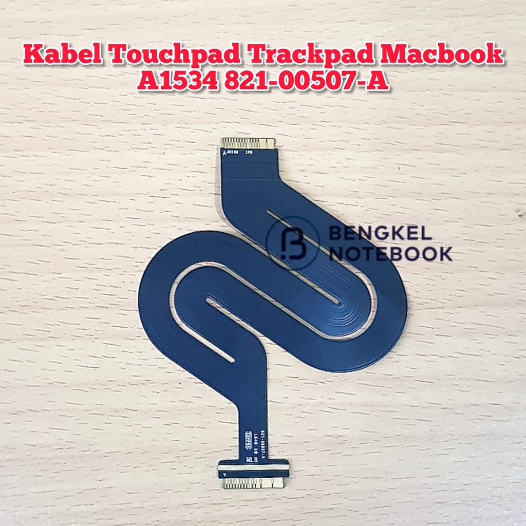 Kabel Touchpad Trackpad Fleksibel A1534  821-00507-A 2016 2017