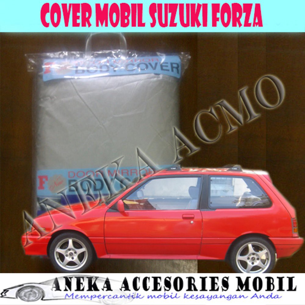 MURAH Body Cover Suzuki Forsa, Cover Mobil Suzuki Forsa, Selimut Mobil Suzuki Forsa,  Pelindung Mob