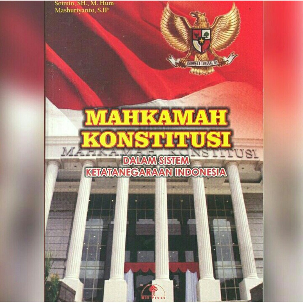 Mahkamah Konstitusi Dalam Sistem ketatanegaraan