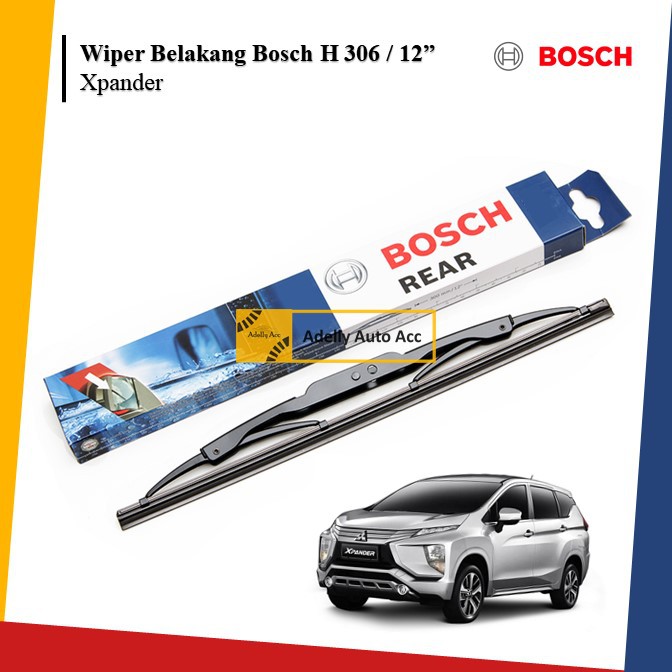 Rear Wiper / Wiper Belakang BOSCH H 306 - 12 Inci Mobil Mitshubishi Xpander