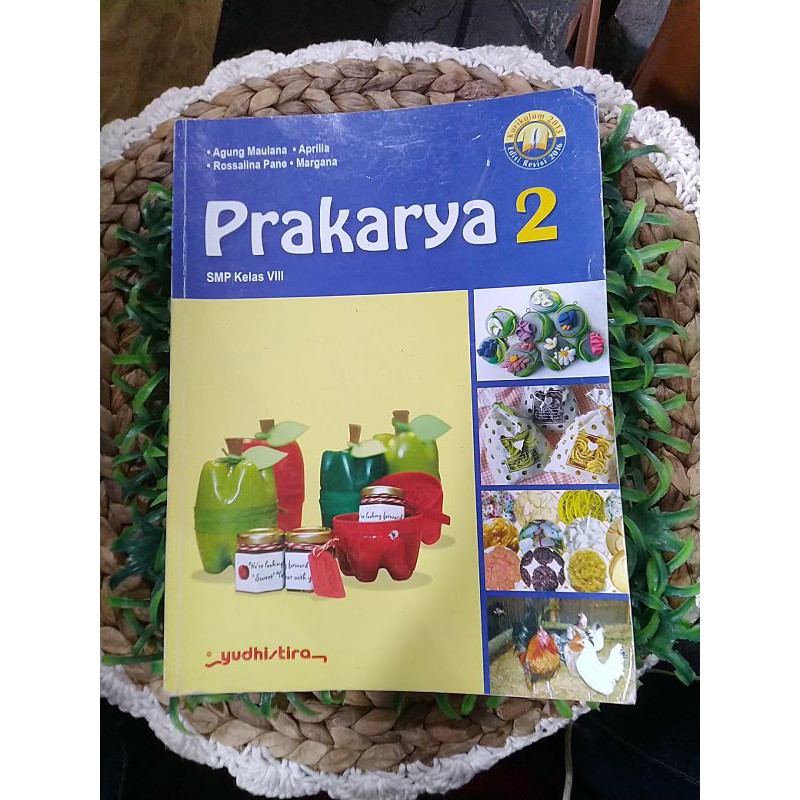 PRAKARYA KELAS 8 SMP YUDISTIRA