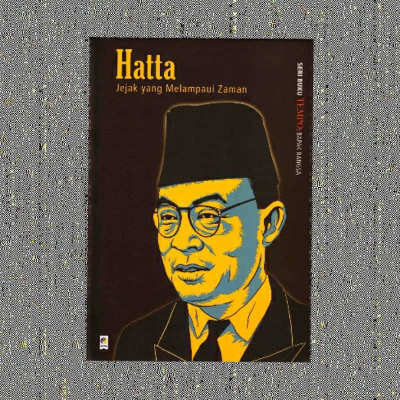 HATTA JEJAK YANG MELAMPAUI ZAMAN