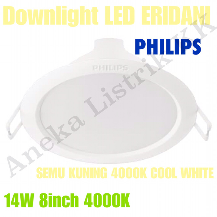 DOWNLIGHT LED PHILIPS ERIDANI 14W 8INCH 59265 4000K 14WATT COOL WHITE