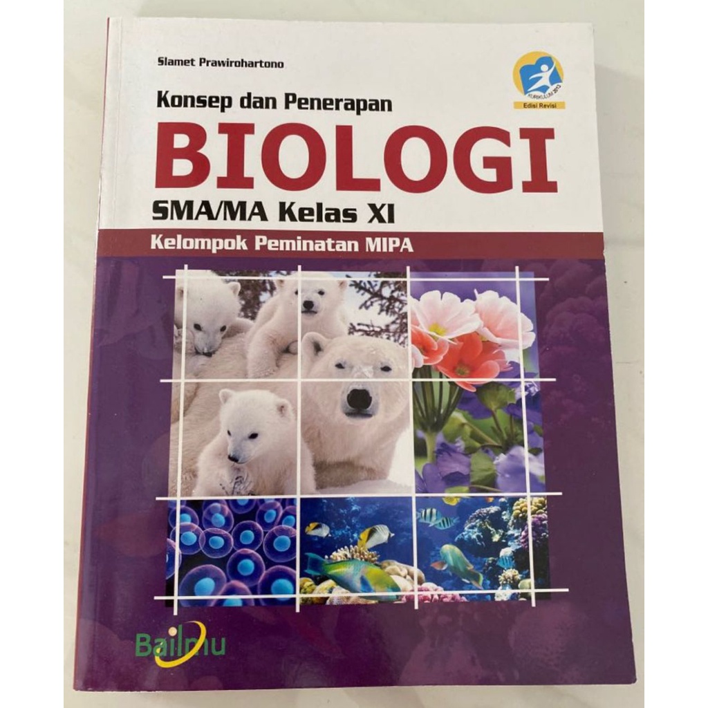 Buku Paket Pelajaran Konsep dan Penerapan Biologi Kelompok Peminatan MIPA Kelas 11 Bailmu / Buku Cet