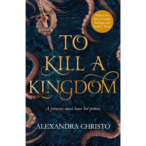 To Kill a Kingdom by Alexandra Christo