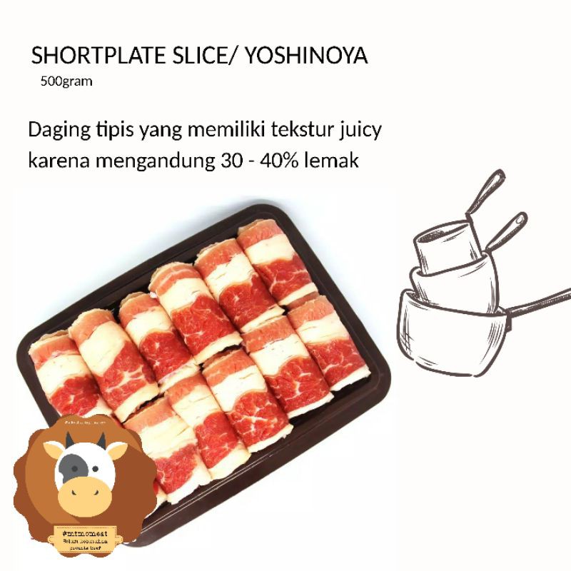 

Daging sapi Slice Yoshinoya / Shortplate slice 500gram