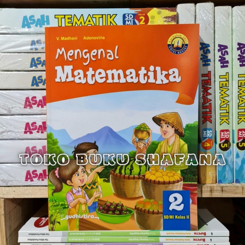 EDISI REVISI BUKU MENGENAL MATEMATIKA KELAS 1 2 3 SD YUDHISTIRA K-13