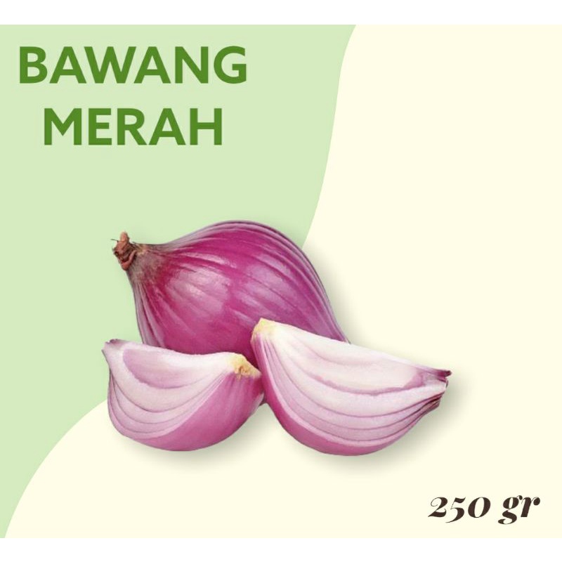 

Bawang Merah 250gr