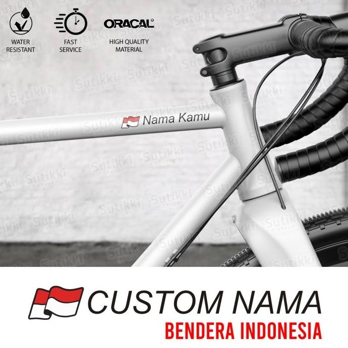 

Cutting Sticker Custom Nama Frame Sepeda Bendera Indonesia Stiker sukik90 Ayo Order