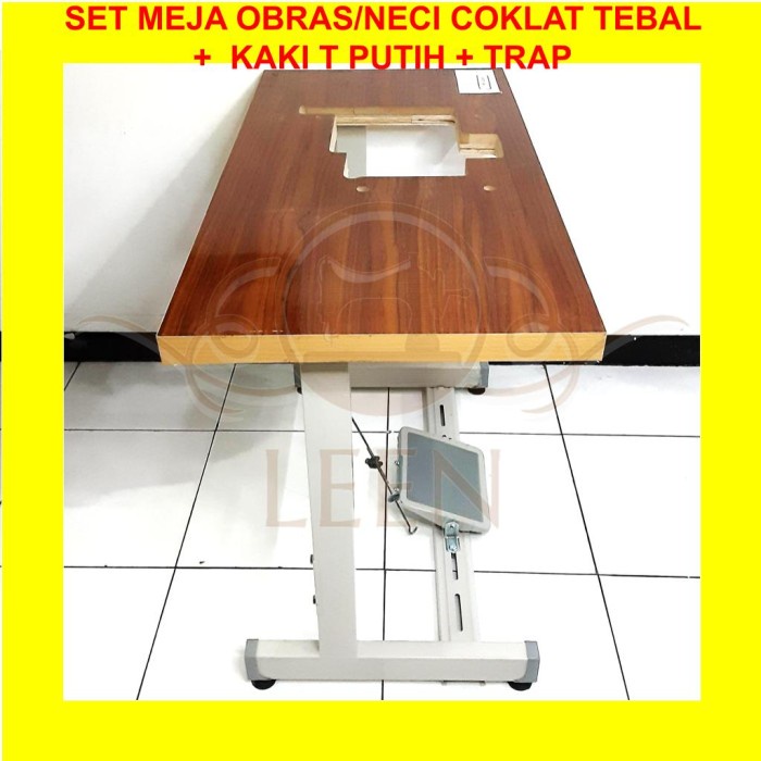 SET Meja Obras Industri Coklat TEBAL + Kaki T PUTIH Mesin Jahit Neci 737 747 757 LEEN