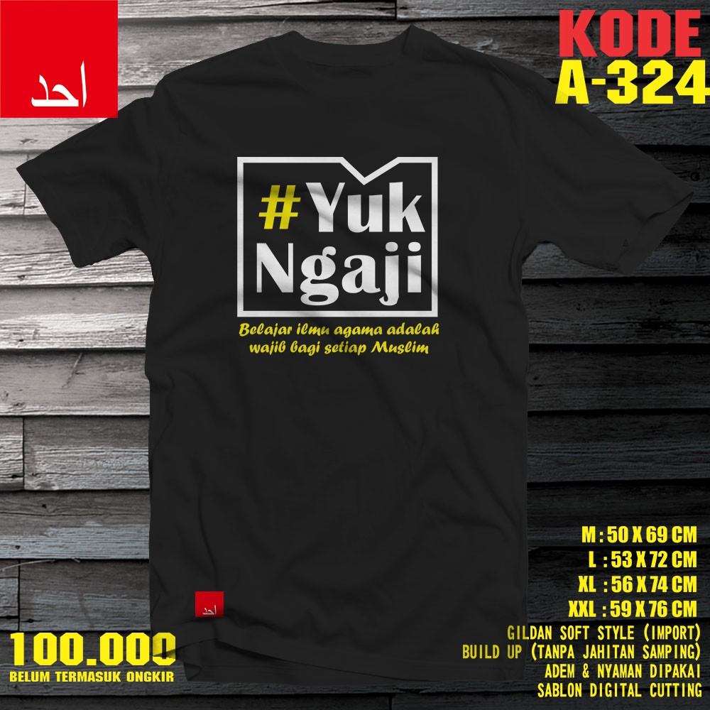 KAOS DAKWAH YUK NGAJI Kaos Dakwah Dzikir Kaos Dakwah Islami Shopee