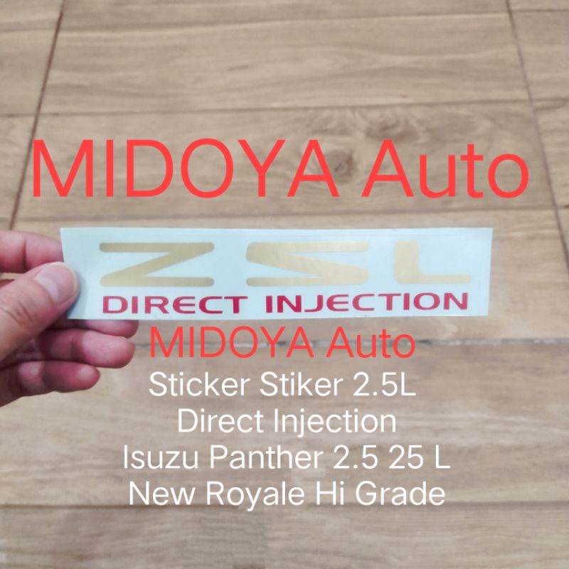 Sticker Stiker 2.5L Direct Injection
Isuzu Panther 2.5 25 L New Royale Hi Grade