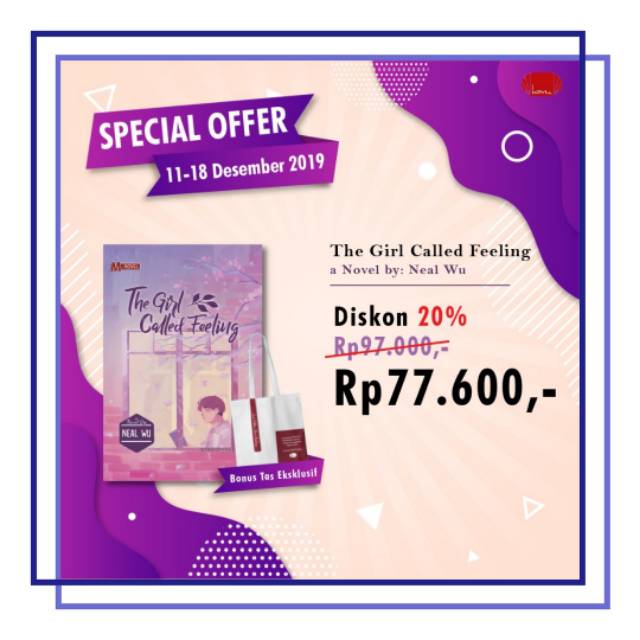 

[Free Bubble Wrap + Tas Eksklusif] PO The Girl Called Feeling