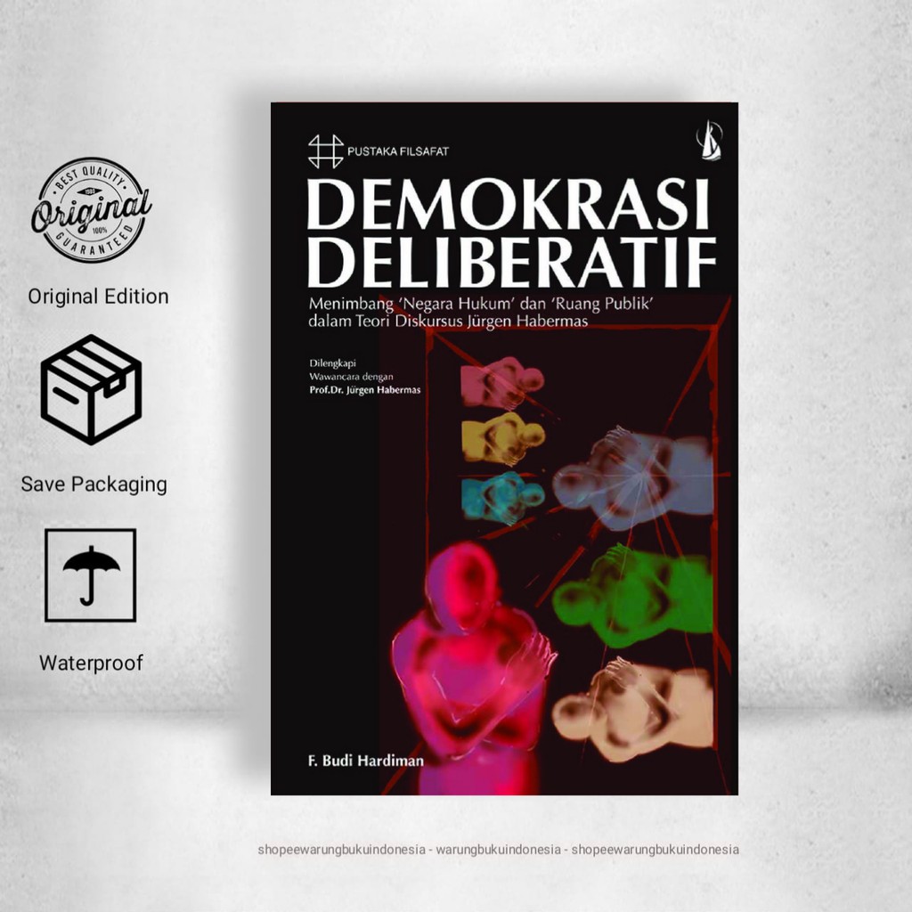 Demokrasi Deliberatif - F Budi Hardiman