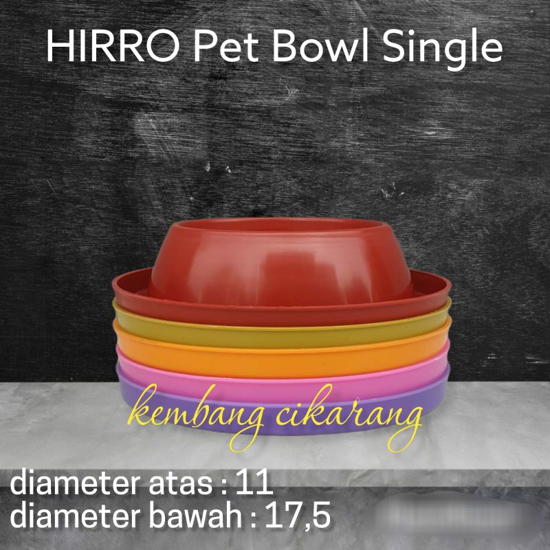 HIRRO PET BOWL SINGLE mangkuk mangkok wadah pakan kucing anjing 1 lubang bagus tebal murah anti semut