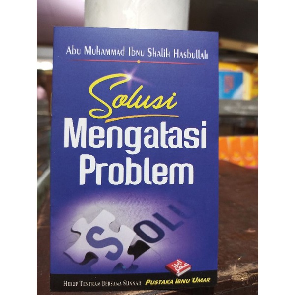 Solusi Mengatasi Problem SAKU | Pustaka Ibnu Umar | Toko Buku Sunnah