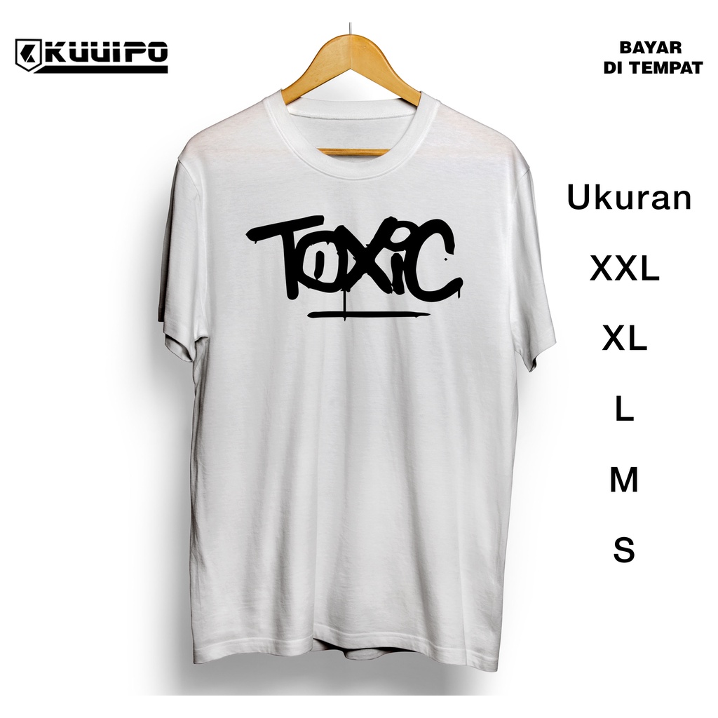 kaos toxic / baju toxic