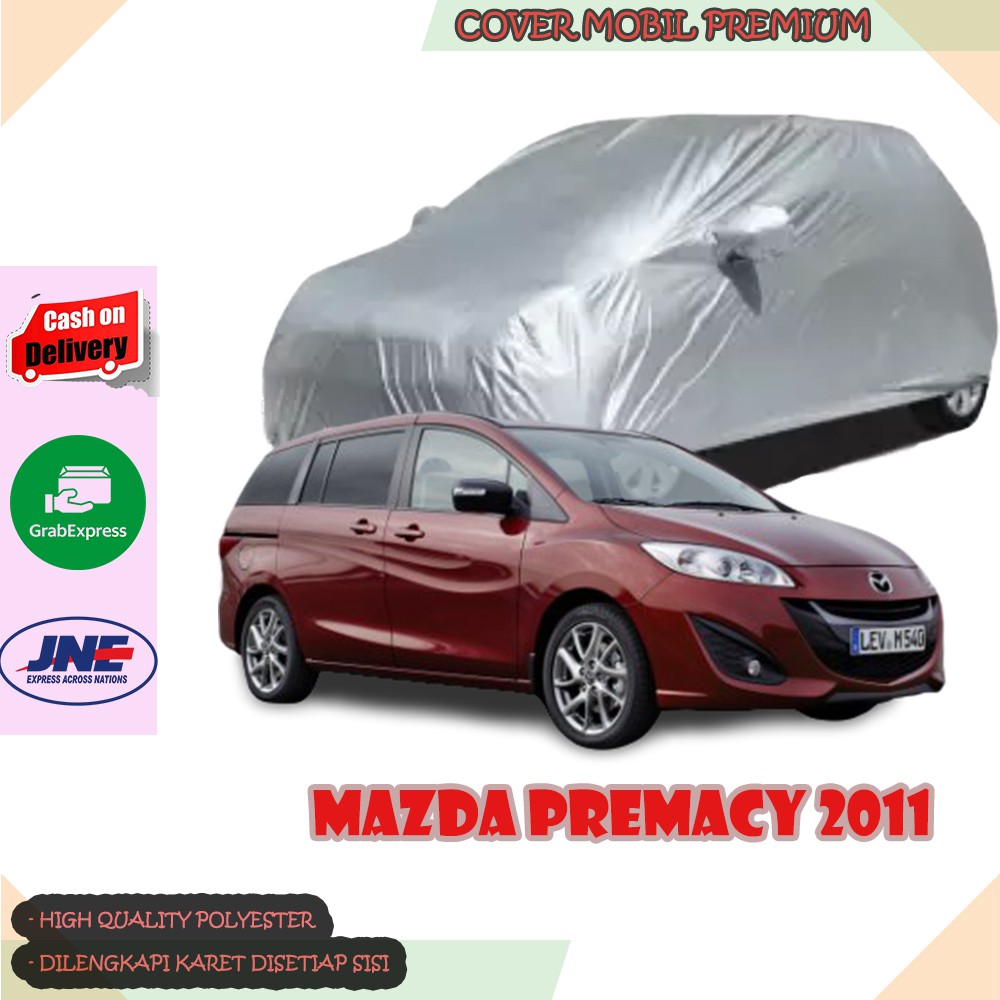 Sarung Mobil Mazda Premacy 2011 / Cover Mobil Mazda Premacy 2011