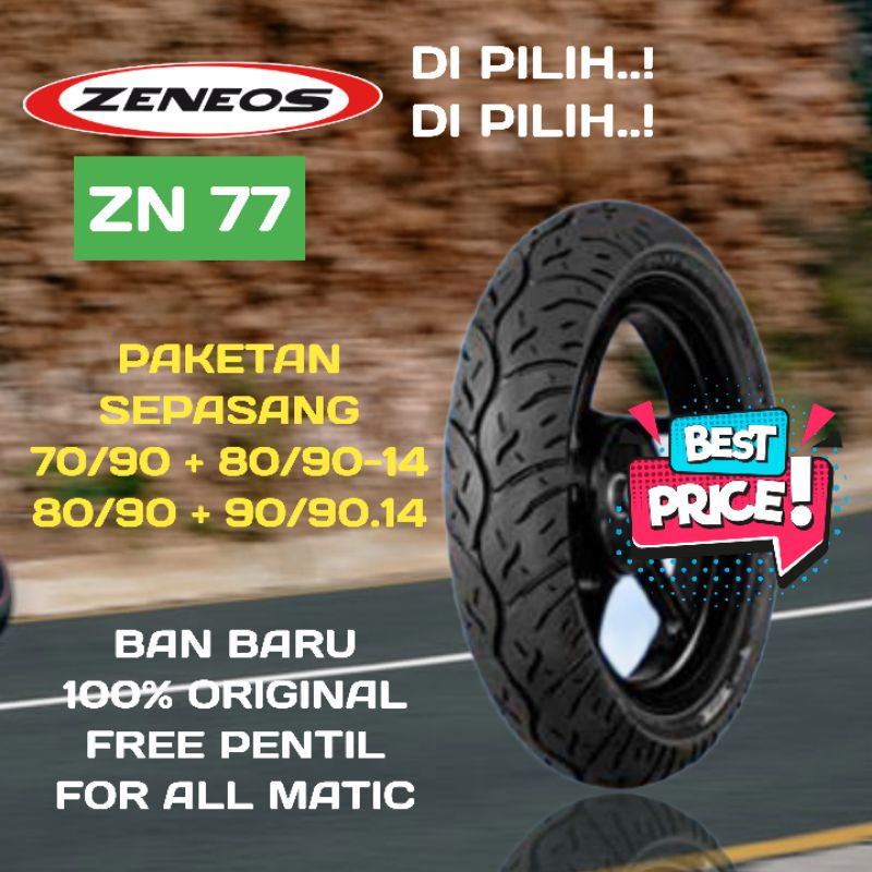 PAKET BAN TUBLES ZENEOS ZN 77 UKURAN (70/90 + 80/90.14) (80/90 + 90/90.14) BAN BARU, 100% ORIGINAL, FREE PENTIL, FOR ALL MATIC