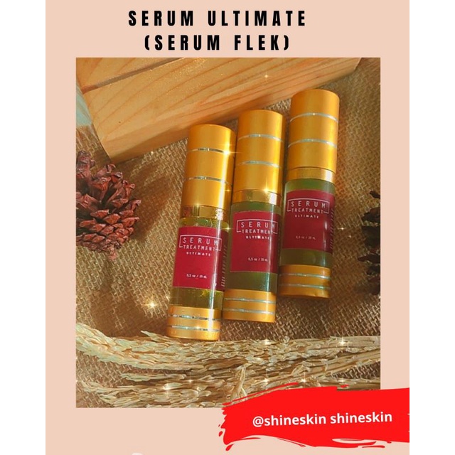 Serum Ultimate Shineskin (untuk flek)