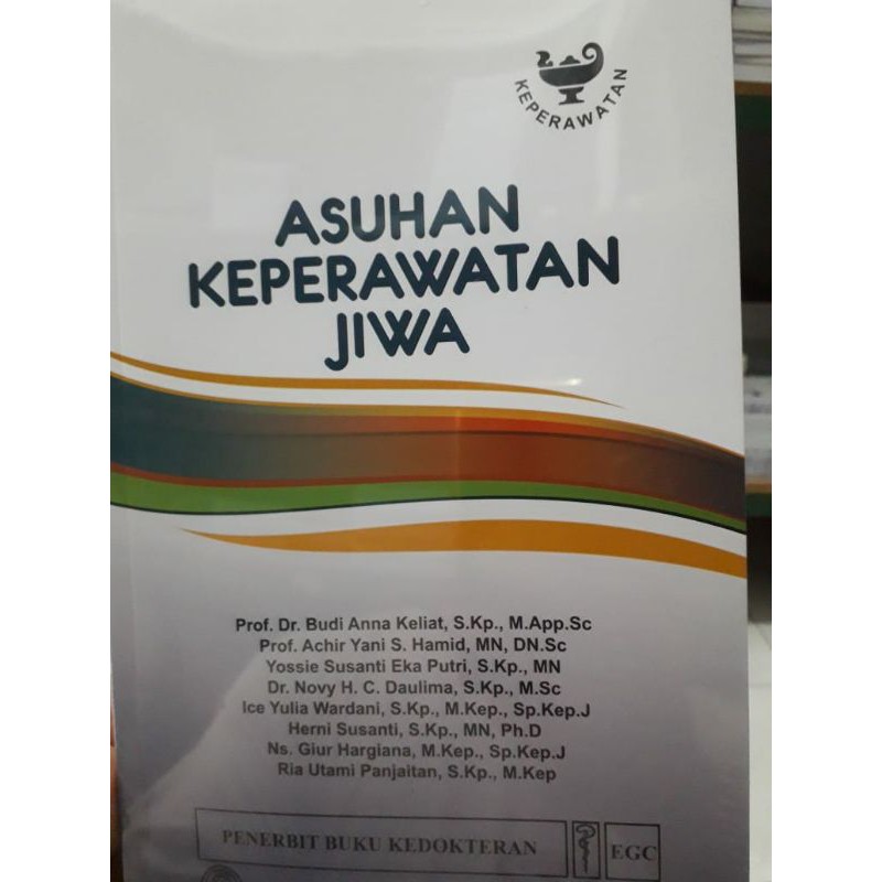 Asuhan Keperawatan Jiwa
