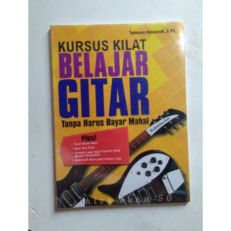 Kursus Kilat Belajar Gitar