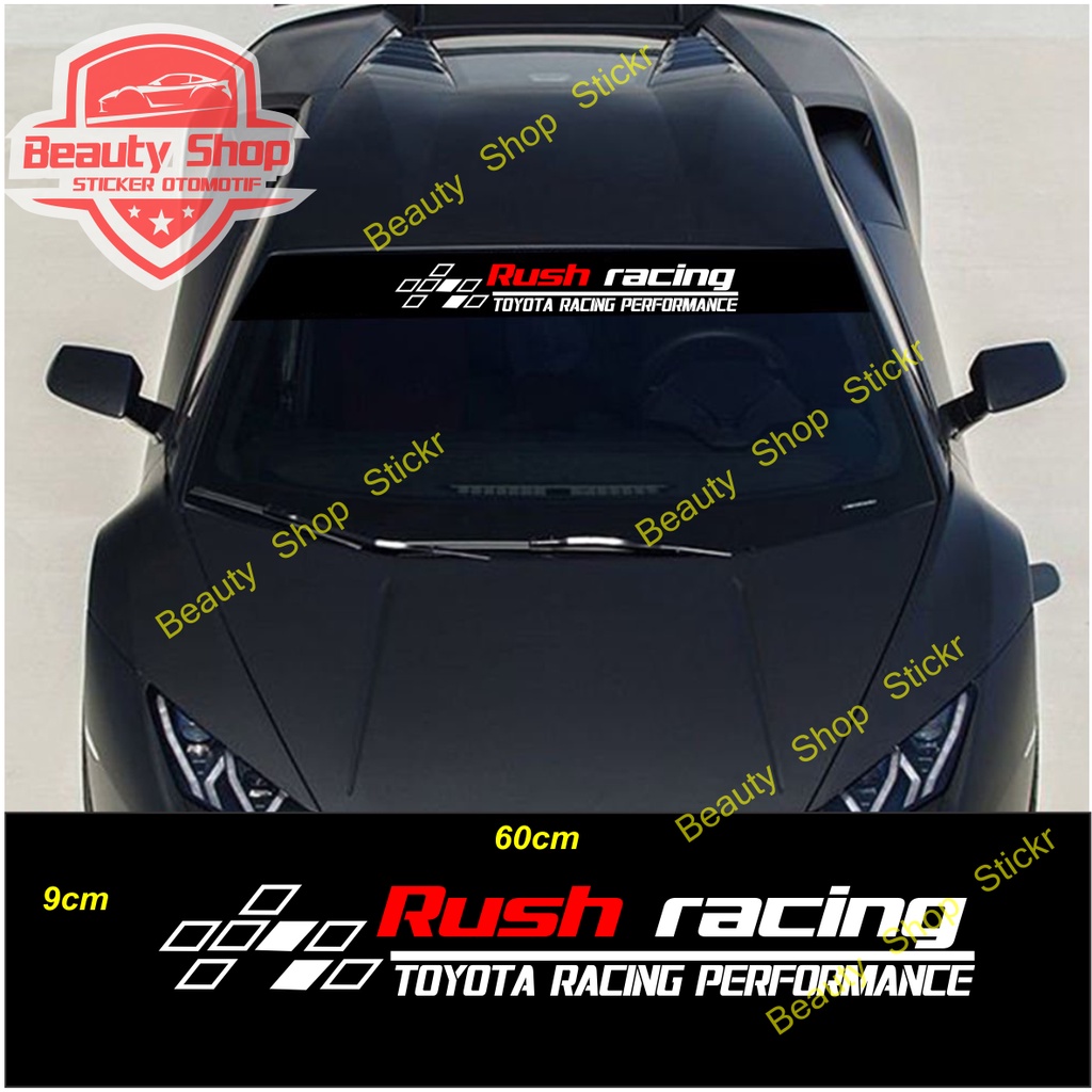 STIKER RUSH STICKER TOYOTA RUSH RACING KACA MOBIL