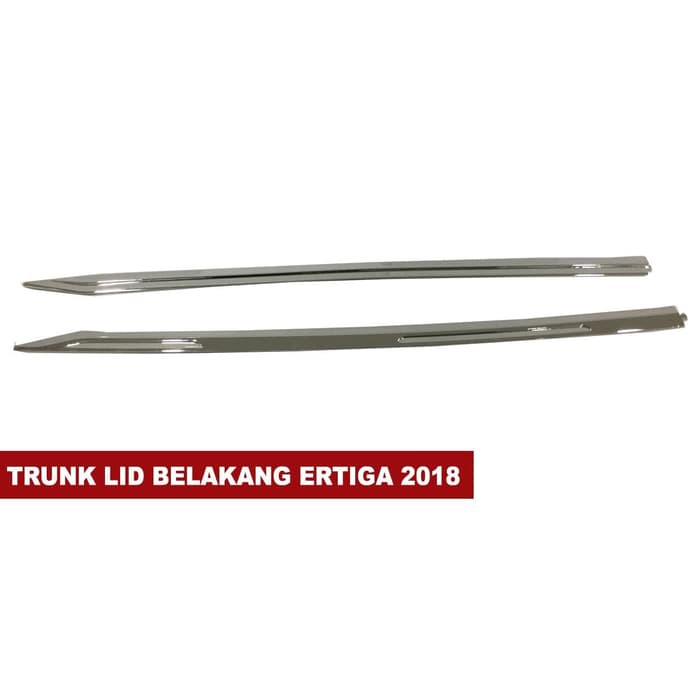 LIS BELAKANG / REAR TRUNK STREAMER SUZUKI ERTIGA 2018 CHROME 2 PCS