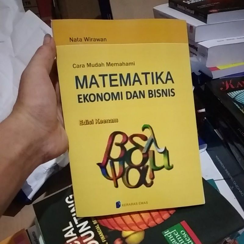 

cara mudah memahami matematika ekonomi nata wirawan edisi keenam