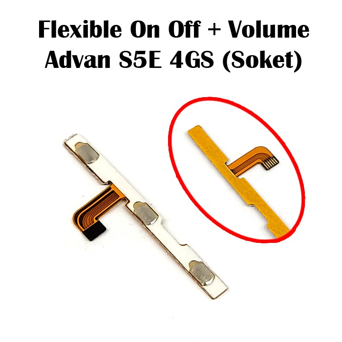 FLEXIBLE ON OFF ADVAN S5E 4GS (SOKET) ON OFF + VOLUME