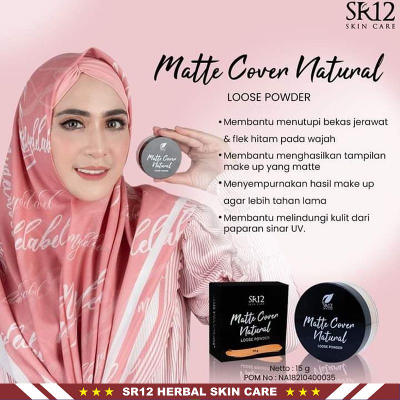 Matte Cover Natural SR12 Loose Powder | Bedak SR12 | Bedak Tabur SR12 Skincare | Kosmetik SR12