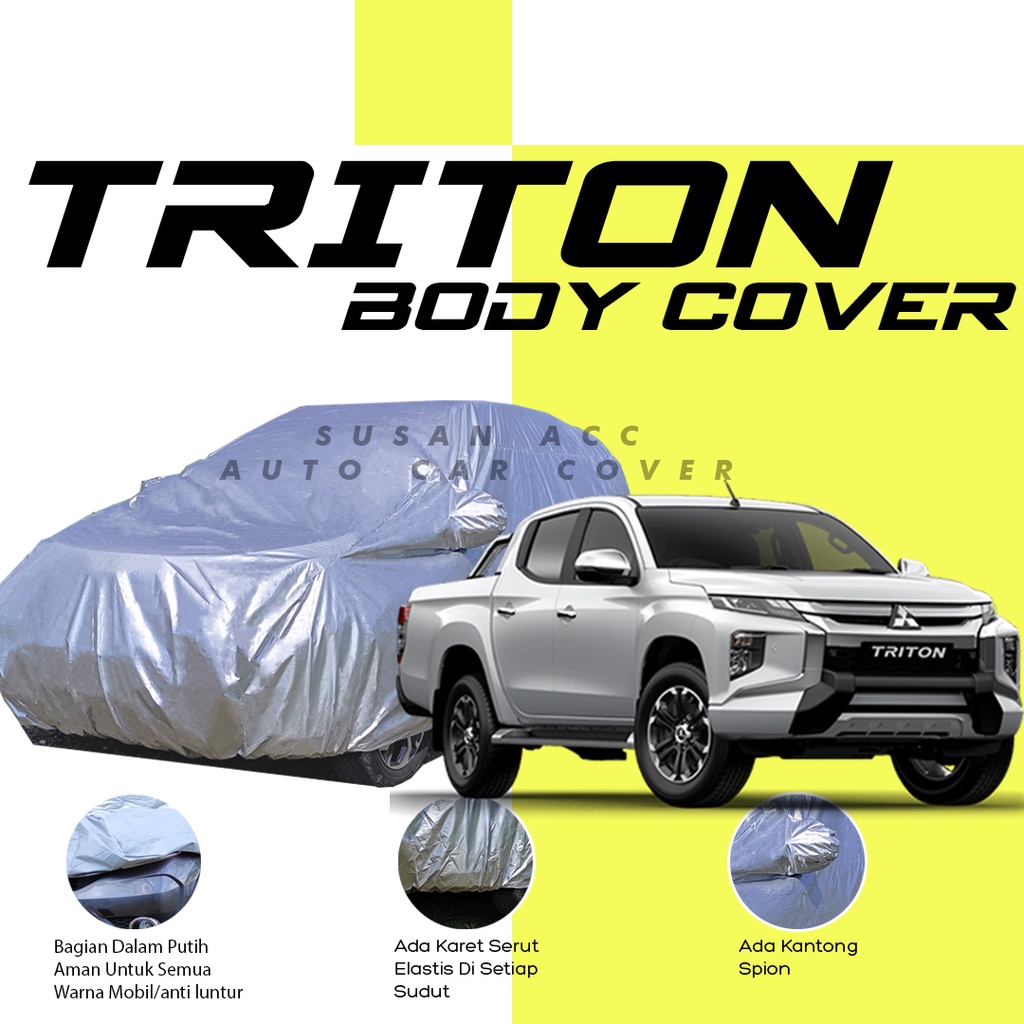 Body Cover Mobil triton Sarung Mobil triton/triton single cabin/triton double cabin/hilux/hilux single cabin/hilux double cabin/serena/alphard/innova/innova reborn/kijang innova/pajero/fortuner/avanza/xenia/calya/sigra