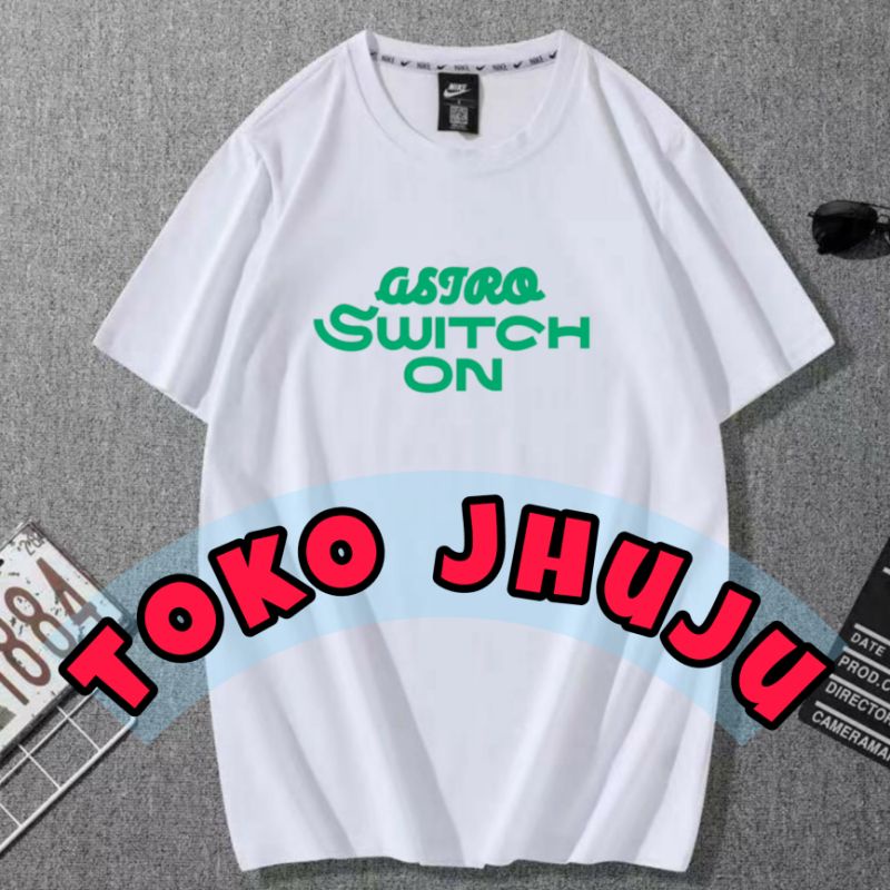 Baju T Shirt Astro Switch on SABLON HIJAU cha eun woo MJ