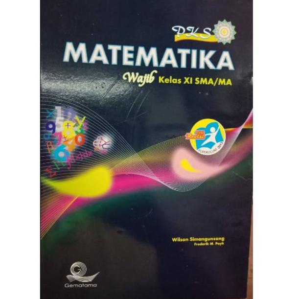 

⸨SeD ♜⸩ PKS Matematika Wajib Untuk SMA/MA Kelas 11 Gematama |Super laris