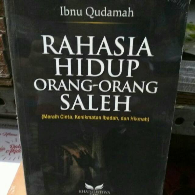 Rahasia Hidup Orang-Orang Shaleh