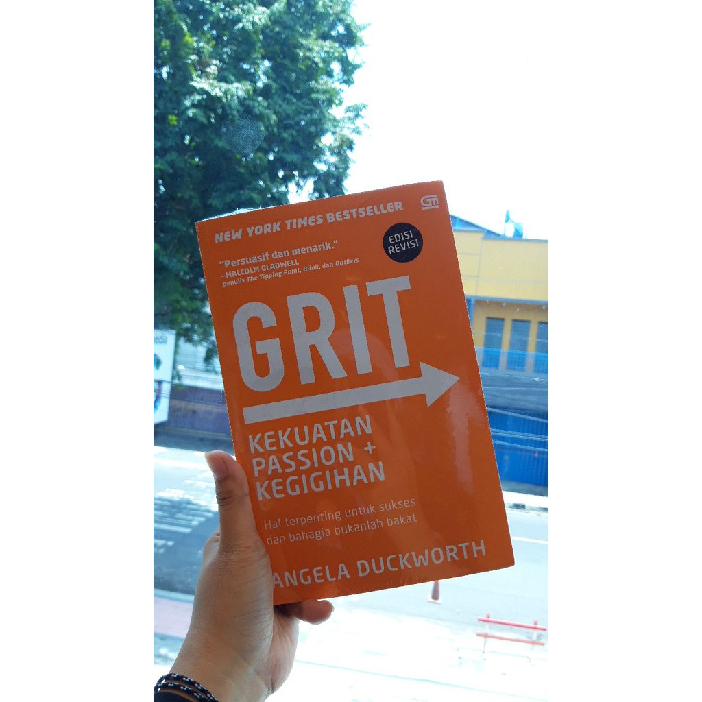 GRIT: KEKUATAN PASSION & KEGIGIHAN