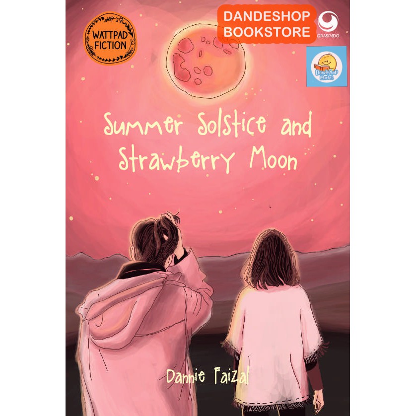 

Summer Solstice and Strawberry Moon - Buku Novel Oleh Dannie Faizal
