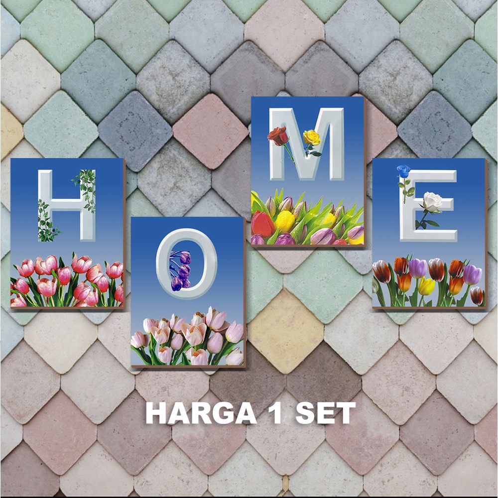 Hiasan Dinding 1 SET isi 4 Walldecor Untuk Dekorasi Rumah - HOME motif Bunga Tulip Pajangan Quotes Home Sweet Home