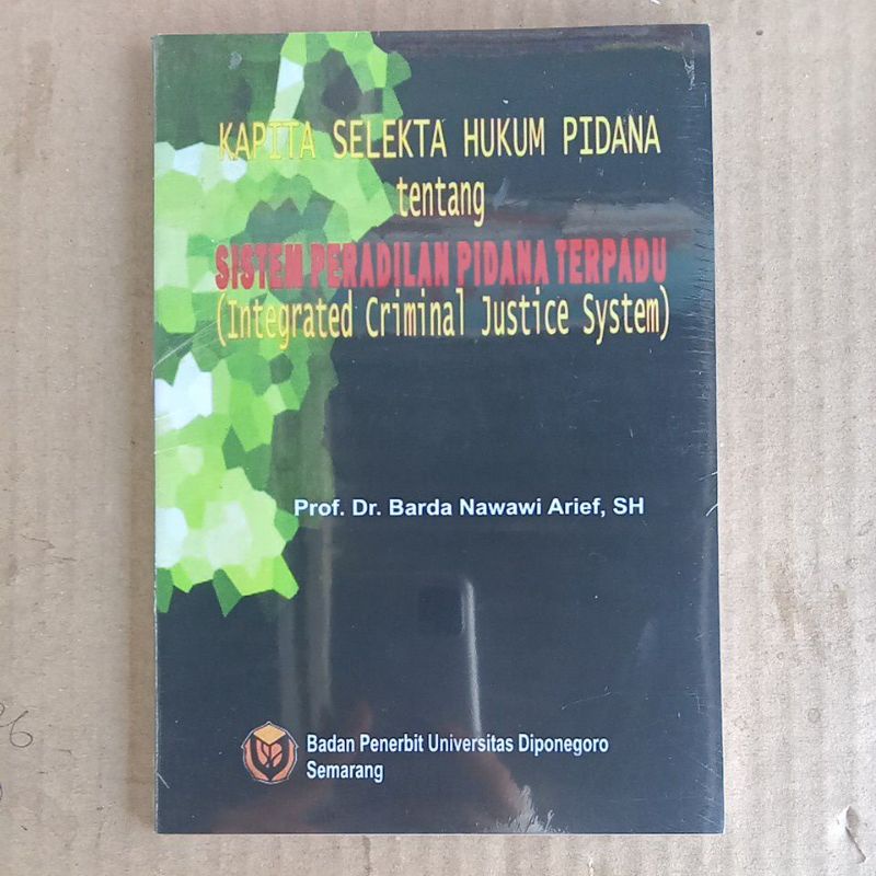 Jual KAPITA SELEKTA HUKUM PIDANA Tentang SISTEM PERADILAN TERPADU ...