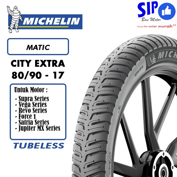 Ban motor bebek Michelin City Extra 80 90 17 tubeless [UPGRADE DARI MICHELIN CITY GRIP PRO]