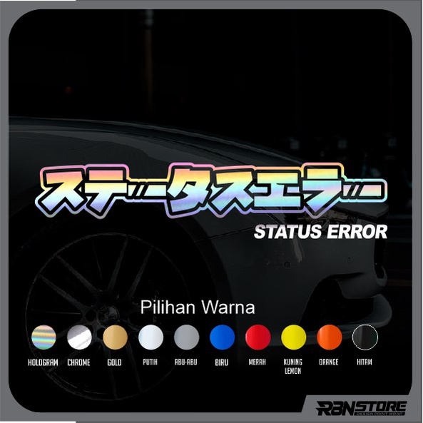 STIKER STATUS ERROR KANJI HOLOGRAM DAN WARNA SOLID CUTTING STICKER