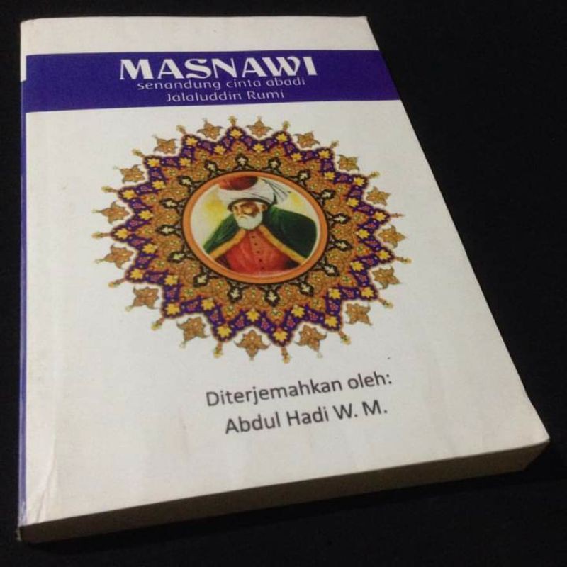 MASNAWI - Matsnawi - Senandung Cinta Abadi - Buku Sufi - Jalaluddin Rumi