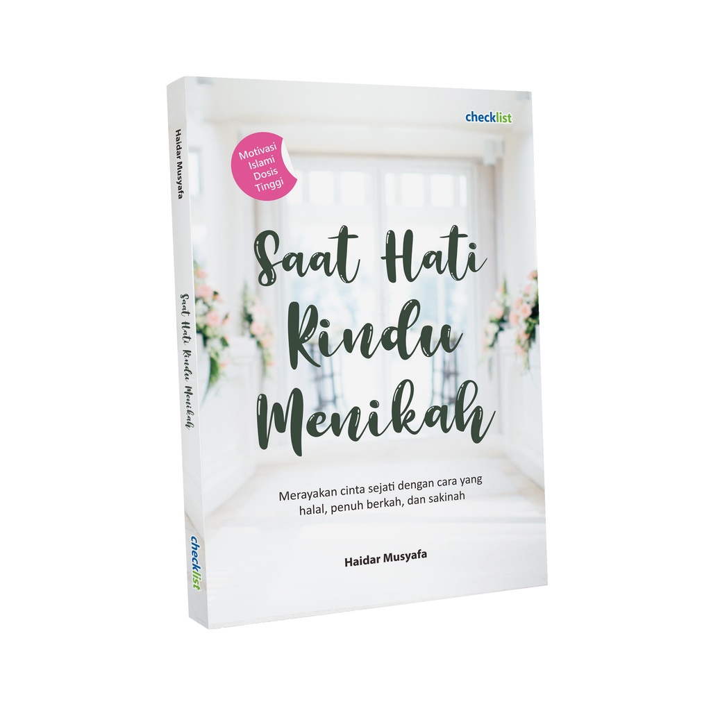 Saat Hati Rindu Menikah Buku Motivasi Islami