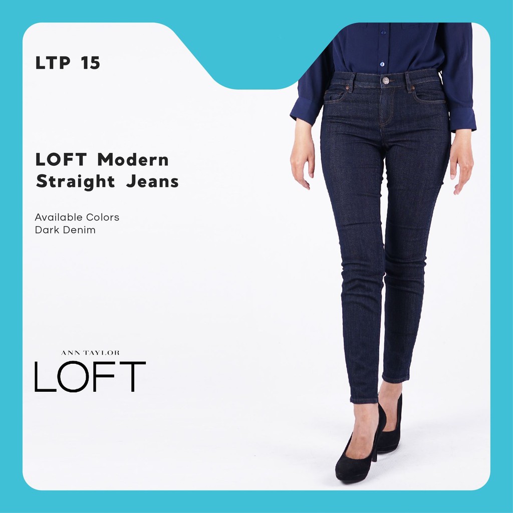 loft modern straight jeans