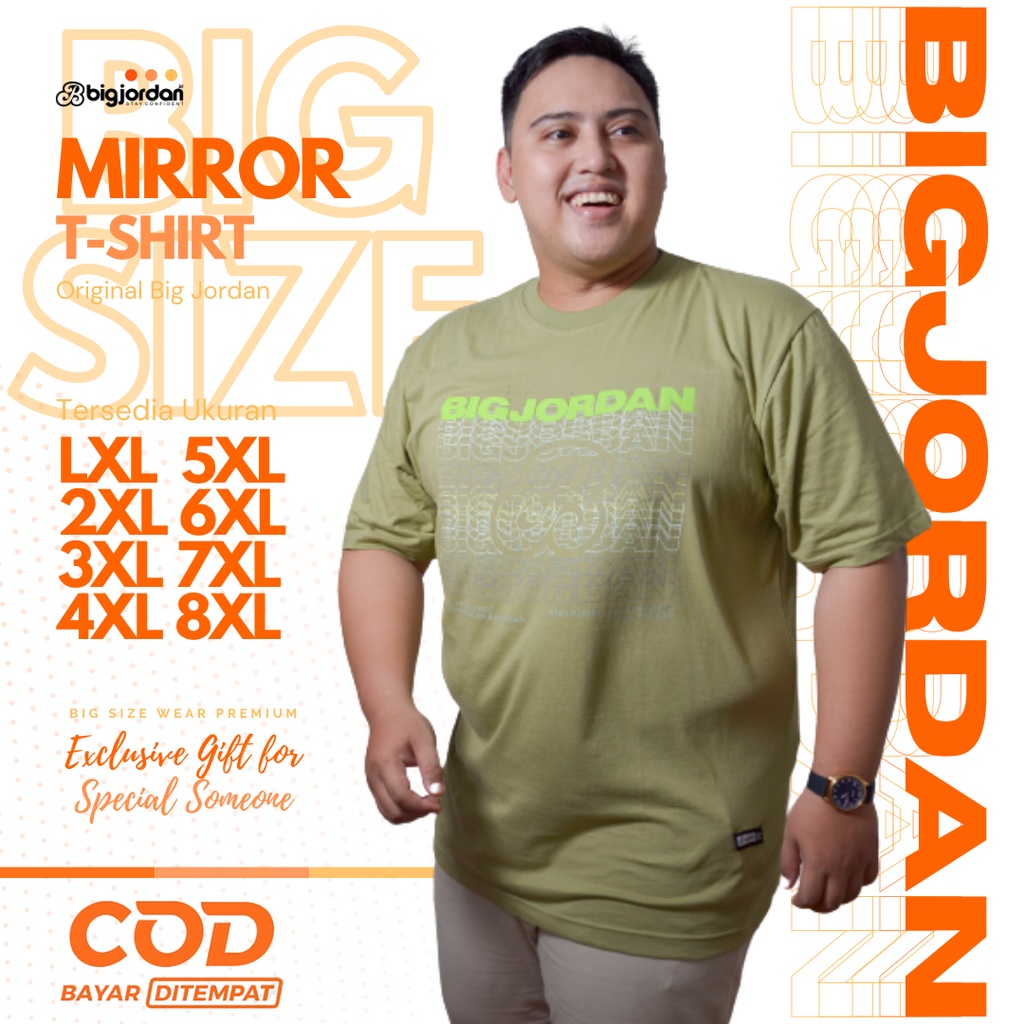 BIG JORDAN Kaos Big Size 2XL 3XL 4XL 5XL6XL7XL 8XL Hijau Mirror Kaos Jumbo Pria XXL XXXL XXXXL XXXXX