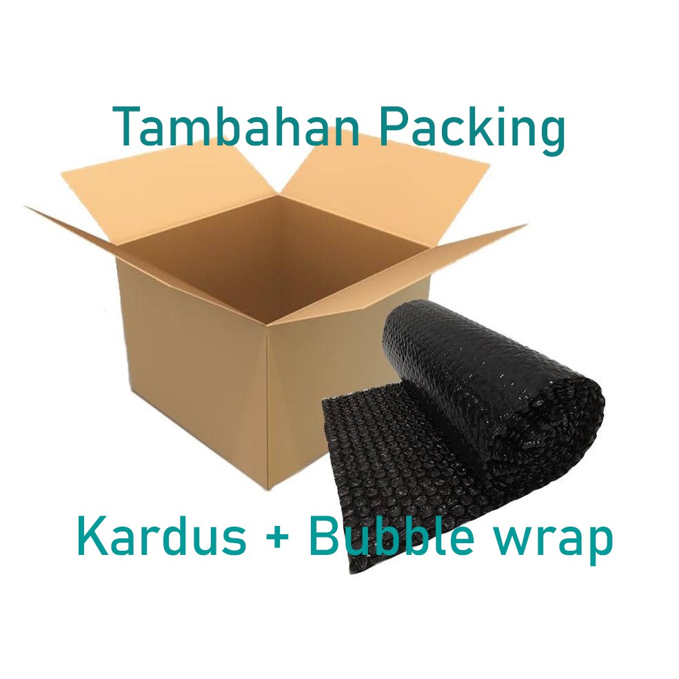 

Packing tambahan (Kardus + Bubble wrap) untuk tambahan packing