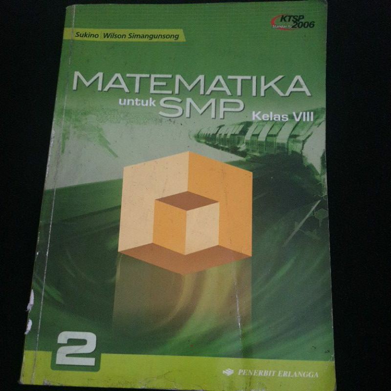 PRELOVE-MATEMATIKA 2 UNTUK SMP KELAS VIII PENGARANG SUKINO/WILSON PENERBIT ERLANGGA