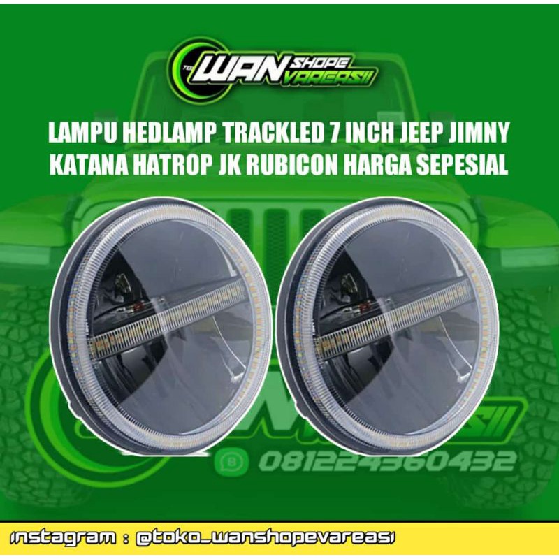 Lampu Hedlamp Trackled Lampu Utama Mobil Jeep jinmy Hatrop Jk Rubicon Bulat 7inci